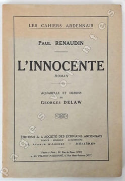 L'Innocente . Roman. Aquarelle et dessins de Georges Delaw. . RENAUDIN (Paul).
