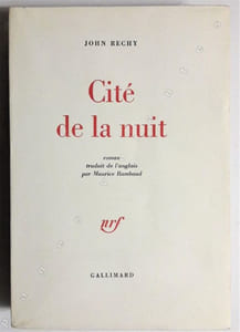  Cité de la nuit. Roman traduit de l'anglais par Maurice Rambaud.