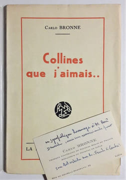 Collines que j'aimais.... BRONNE (Carlo). 