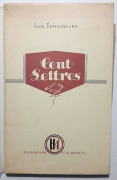 Cent lettres. Traduit du russe par A. Roudnikov. Avant-propos sur I. Ehrenbourg par Jean-Richard Bloch.. EHRENBOURG (Ilya).