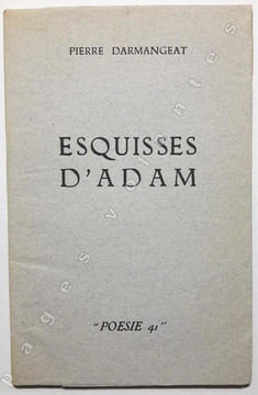 Esquisses d'Adam. . DARMANGEAT (Pierre).