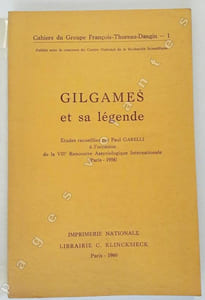 Gilgames et sa légende.