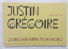 Lettres d'un Maître à son disciple. Prix Vox 1983. . GREGOIRE (Justin). 