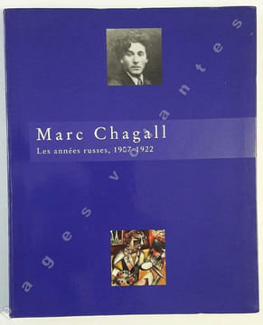 Marc Chagall. Les Années Russes, 1907-1922. Musée d'art moderne de la ville de Paris, 13 avril-17 septembre 1995. . CHAGALL ( Marc).