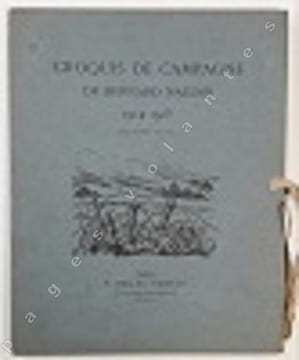 Croquis de campagne 1914-1915. Deuxième série. . NAUDIN (Bernard). 
