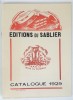 Editions du Sablier. 1929. . CATALOGUE.