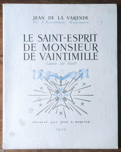 Le Saint-Esprit de Monsieur de Vaintimille. Conte de Noël. Illustré par Jean A.Mercier.
