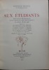 Aux étudiants. Discours prononcé à la Maison des Etudiants, le samedi 28 mai 1910. Décoré de 16 gravures originales de P.E.Vibert.. FRANCE (Anatole).