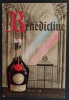 Bénédictine. La grande liqueur française.. PUBLICITE.