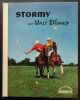 Stormy. Texte de Claude Darget.. WALT DISNEY.