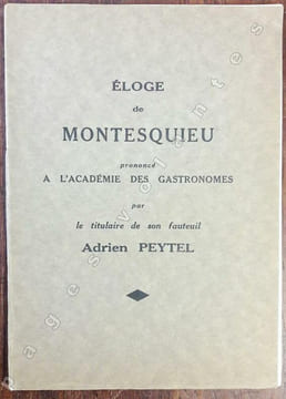 Eloge de Montesquieu. . PEYTEL (Adrien).