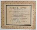 Gaston L. Vuitton Coffretier-Malletier apportera au 231e Dîner du "Vieux Papier" le 11 Mai 1936, à 9 heures de nombreux documents relatifs aux ...