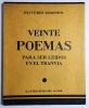20 poemas Para Ser Leidos en el Tranvia. Illustraciones del autor.. GIRONDO (Oliverio). 