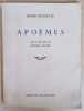 Apoèmes.Avec un gris-gris par Antonin Artaud.. PICHETTE (Henri).