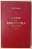 Guide du Bibliophile français. Bibliographie pratique  des oeuvres littéraires françaises 1800-1880. . CLOUZOT (Marcel). 