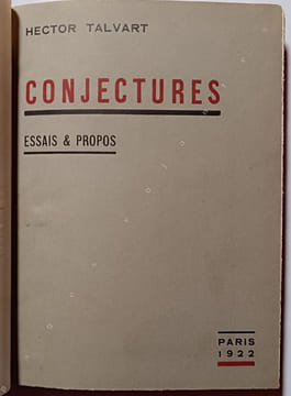 Conjectures. Essais & Propos.. TALVART (Hector).