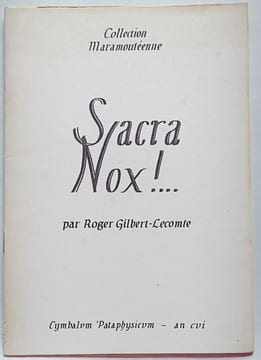 Sacra Nox !.... GILBERT-LECOMTE (Gilbert). 