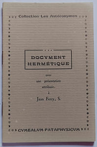 Document hermétique avec une présentation attribuée à Jean Ferry, S.