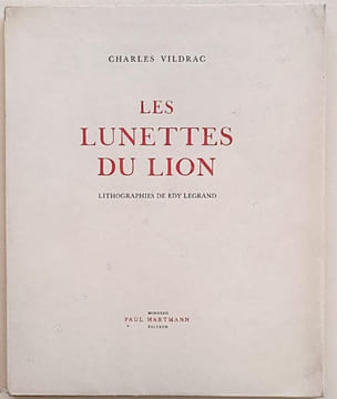 Les lunettes du lion. Illustré de lithographies en quatre couleurs par Edy Legrand.. VILDRAC (Charles).