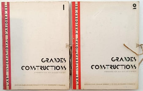 Grandes constructions I et 2 présentés par Rob Mallet-Stevens. . MALLET -STEVENS ( Rob).