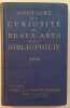 Annuaire de la curiosité des Beaux-Arts et de la bibliophilie  fondé en 1911. Paris- Départements- Etranger. 1935. Voir la Rubrique de la gastronomie ...