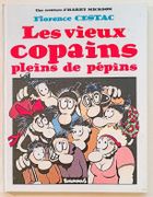Les Vieux Copains pleins de pépins. Une aventure d'Harry Mickson. par CESTAC (Florence).  - Image 2