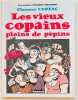 Les Vieux Copains pleins de pépins. Une aventure d'Harry Mickson.. CESTAC (Florence). 