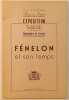 Fénelon et son temps. Exposition 5 juillet au 15 Août 1951 à l'occasion du Tricentenaire de Fénelon.. HUMBERT (Denise). 