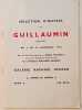 S&eacute;lection d'oeuvres de Guillaumin ( 1841-1927). du 4 au 26 Novembre 1938. Galerie Rapha&euml;l G&eacute;rard, 4 Avenue de Messine Paris 8e.. GERARD (Rapha&euml;l). 