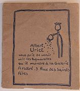 Albert Uriet vous prie de voir les aquarelles qu'il montre à la Galerie André, 3 Rue des Saints Pères à Paris, du 25 Juillet au 14 Aout 1919. par URIET (Albert).  - Image 1
