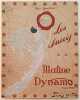 " Mon Dynamo". Les Succ&egrave;s de la Maline Dynamo. Paris 1925.. CHAPEAUX.