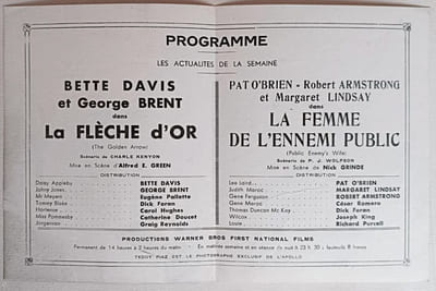 Apollo. La Salle des Grandes Exclusivités. Bette Davis et George Brent dans " La Flèche d'Or"...
