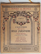 Femmes de France. Types de Coiffures . 1907. Calendrier offert par la Belle Jardinière.  par CALENDRIER. - Image 1