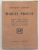 Quelques lettres de Marcel Proust &agrave; Jeannne, Simone, Gaston de Caillavet, Robert de Flers, Bertrand de F&eacute;nelon. . PROUST (Marcel). 