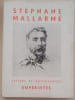 Lettres et Autographes pr&eacute;sent&eacute;s par B. Dujardin. Pr&eacute;face de Henri Mondor.. MALLARME (St&eacute;phane).