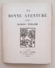 La Bonne aventure.. WILLARD (Marcel).