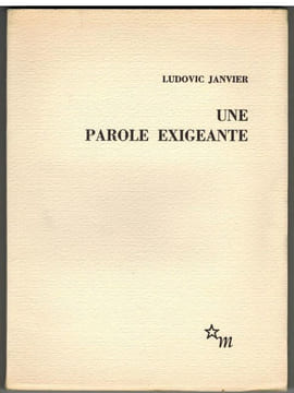Une parole exigeante.Le Nouveau Roman.. JANVIER (Ludovic).
