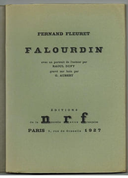 Falourdin. Avec un portrait de l'auteur par Raoul Dufy gravé sur bois par G.Aubert.. FLEURET (Fernand).