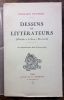 Dessins de littérateurs (d'Euripide et de Dante à Max Jacob). 60 reproductions dont 36 hors-texte.. DEVERIN (Edouard).