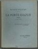 La Porte d'Azur. Poèmes (1909-1914).. LEVAILLANT (Maurice).