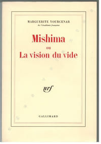 Mishima ou La vision du vide.