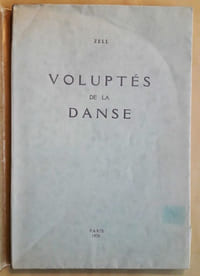 Voluptés de la Danse. Illustré par Andrée Sikorska.