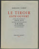 Le Tiroir entr'ouvert. Pr&eacute;c&eacute;d&eacute; d'une introduction de Marcel Brion avec trente et une lettres in&eacute;dites de R.-M.Rilke traduites par Blaise Briod et huit ...