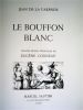 Le Bouffon Blanc. Pointes sèches originales de Eugène Corneau.. LA VARENDE (Jean de).