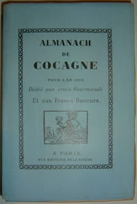 ALMANACH de Cocagne pour l'An 1920. Dédié aux vrais gourmands et aux Francs Buveurs.