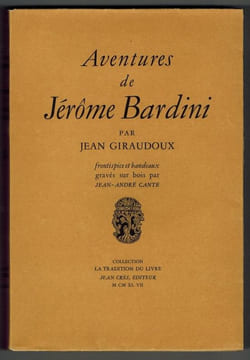 Aventures de Jérôme Bardini. Frontispice et bandeaux gravés sur bois par Jean-André Cante.. GIRAUDOUX (Jean).