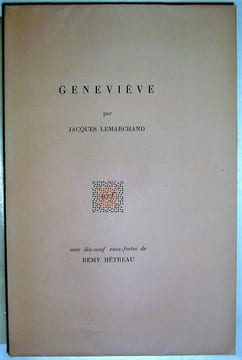Geneviève. Avec dix-neuf eaux-fortes de Rémy Hétreau.. LEMARCHAND (Jacques).