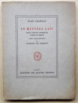 Le mystère Laïc (Giorgio de Chirico). Essai d'étude indirecte. Avec cinq dessins de Giorgio de Chirico.. COCTEAU (Jean).