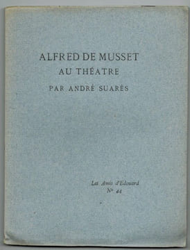 Alfred de Musset au théâtre.. SUARES (André).