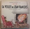 La Veillée de Jean-François. Illustrations de Félix Lorioux.. LORIOUX (Félix). 